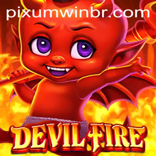 The Thrilling World of DevilFire: A Dive into the Game with UMWIN